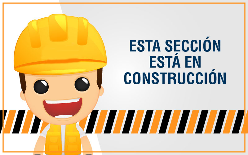 Sección en construccion